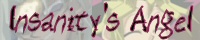 Insanity's Angel