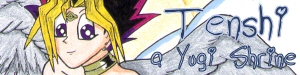 Tenshi - A Shrine to Yugi Mutou
